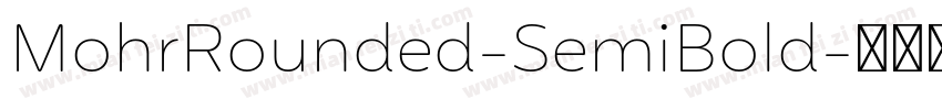 MohrRounded-SemiBold字体转换