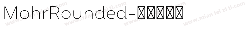 MohrRounded字体转换