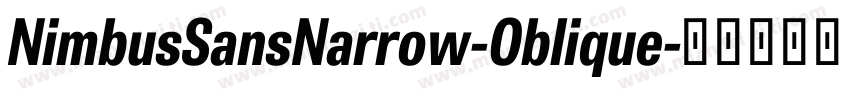 NimbusSansNarrow-Oblique字体转换