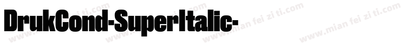 DrukCond-SuperItalic字体转换