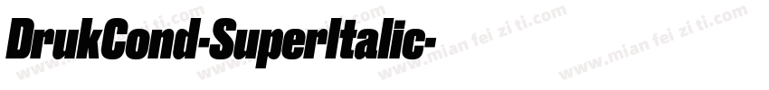 DrukCond-SuperItalic字体转换