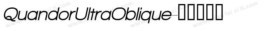 QuandorUltraOblique字体转换