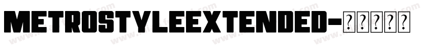 MetrostyleExtended字体转换