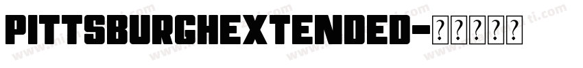 PittsburghExtended字体转换