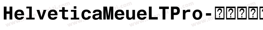 HelveticaMeueLTPro字体转换