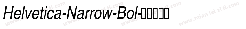 Helvetica-Narrow-Bol字体转换