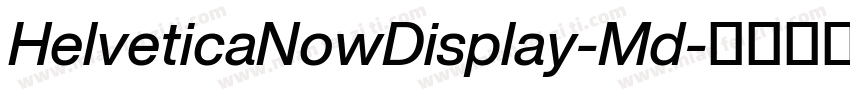 HelveticaNowDisplay-Md字体转换