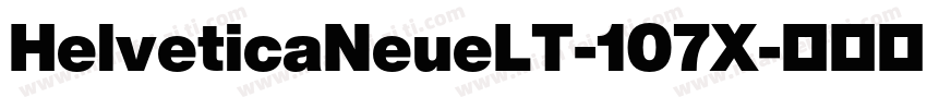 HelveticaNeueLT-107X字体转换