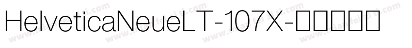 HelveticaNeueLT-107X字体转换