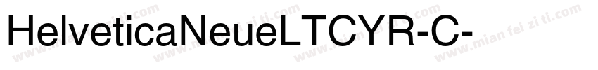 HelveticaNeueLTCYR-C字体转换