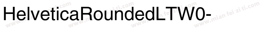 HelveticaRoundedLTW0字体转换