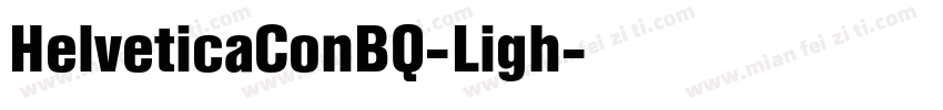HelveticaConBQ-Ligh字体转换