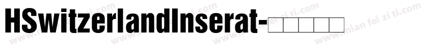 HSwitzerlandInserat字体转换