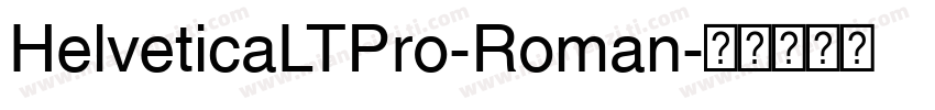 HelveticaLTPro-Roman字体转换