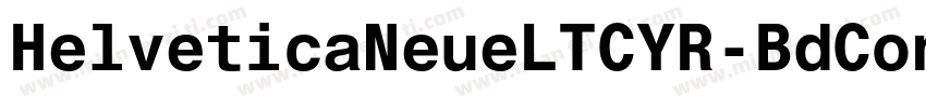 HelveticaNeueLTCYR-BdCond字体转换