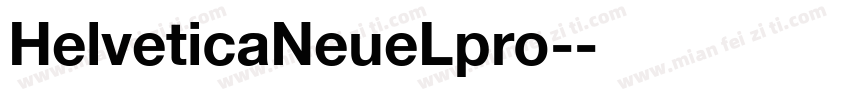 HelveticaNeueLpro-字体转换