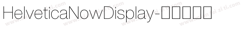 HelveticaNowDisplay字体转换