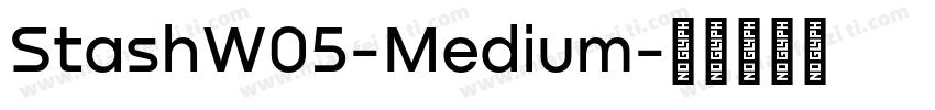 StashW05-Medium字体转换