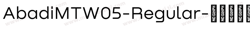 AbadiMTW05-Regular字体转换