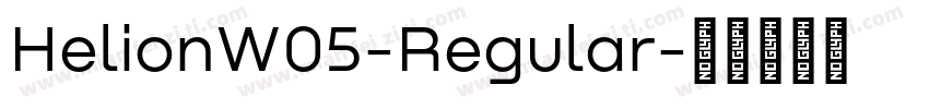 HelionW05-Regular字体转换