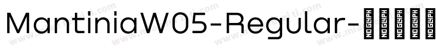 MantiniaW05-Regular字体转换