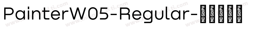 PainterW05-Regular字体转换
