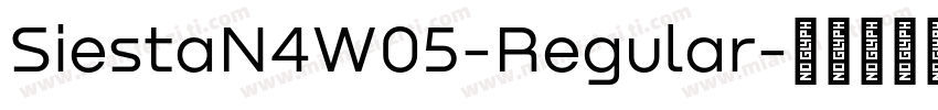 SiestaN4W05-Regular字体转换