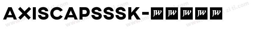 AxisCapsSSK字体转换