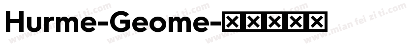Hurme-Geome字体转换