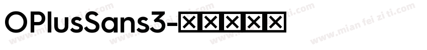 OPlusSans3字体转换