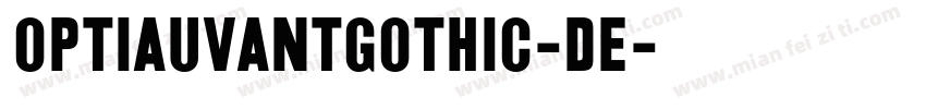 OPTIAuvantGothic-De字体转换