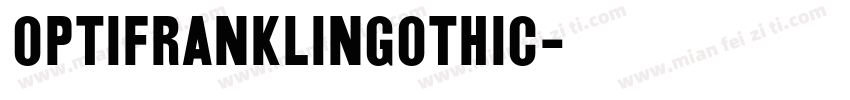 OPTIFranklinGothic字体转换
