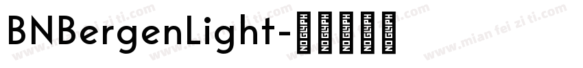 BNBergenLight字体转换