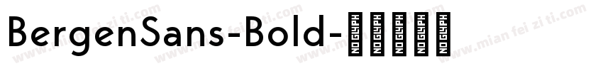 BergenSans-Bold字体转换