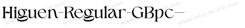 Higuen-Regular-GBpc-字体转换