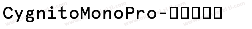CygnitoMonoPro字体转换