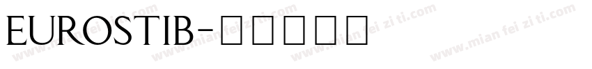 EUROSTIB字体转换