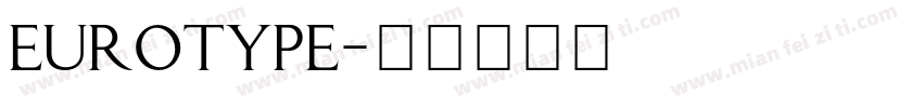 Eurotype字体转换