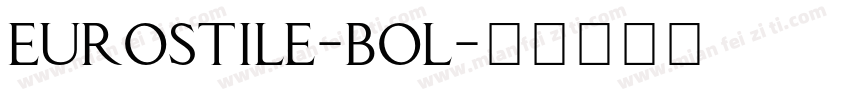 eurostile-bol字体转换