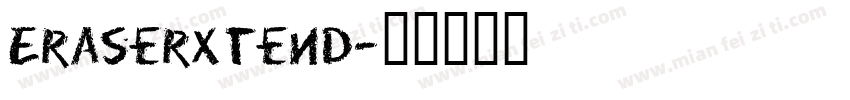 EraserXtend字体转换
