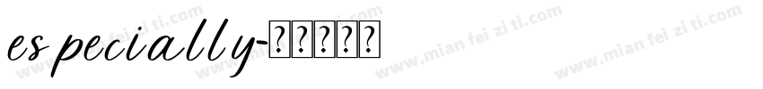 especially字体转换