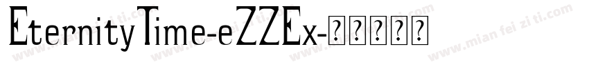 EternityTime-eZZEx字体转换