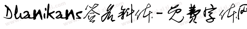 Dhanikans签名斜体字体转换