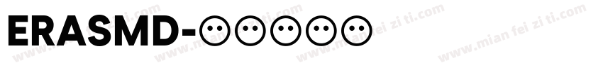 ERASMD字体转换