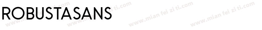 RobustaSans字体转换