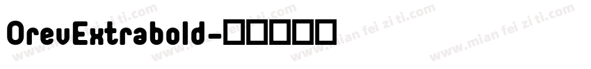 OrevExtrabold字体转换