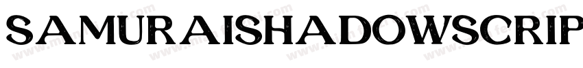 SamuraiShadowScriptTypeface字体转换