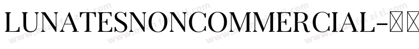 LunatesNonCommercial字体转换