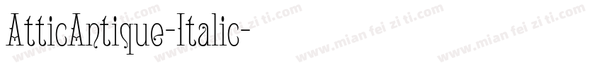 AtticAntique-Italic字体转换