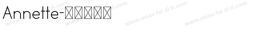 Annette字体转换